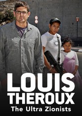 Louis Theroux: The Ultra Zionists