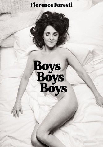 Florence Foresti : Boys Boys Boys