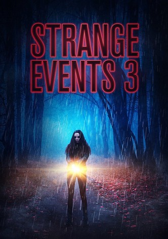 Strange Events 3