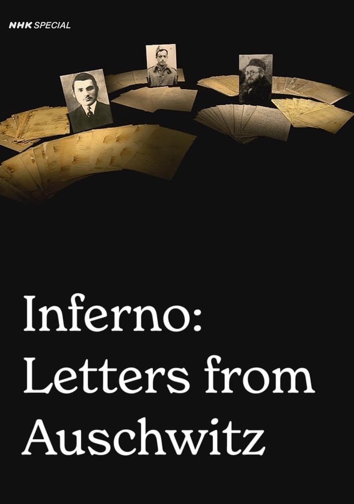 Inferno: Letters from Auschwitz