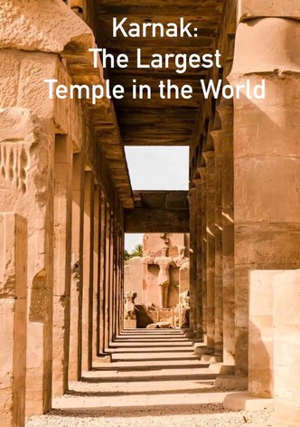 Karnak: The Largest Temple in the World