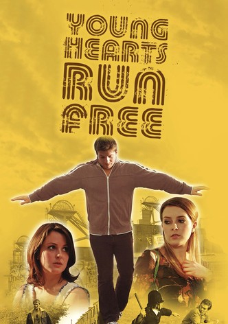 Young Hearts Run Free