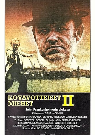 Kovaotteiset miehet II