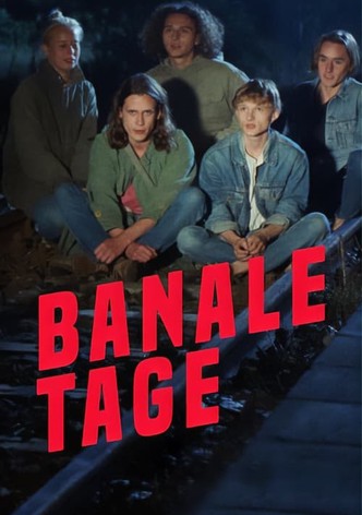 Banale Tage