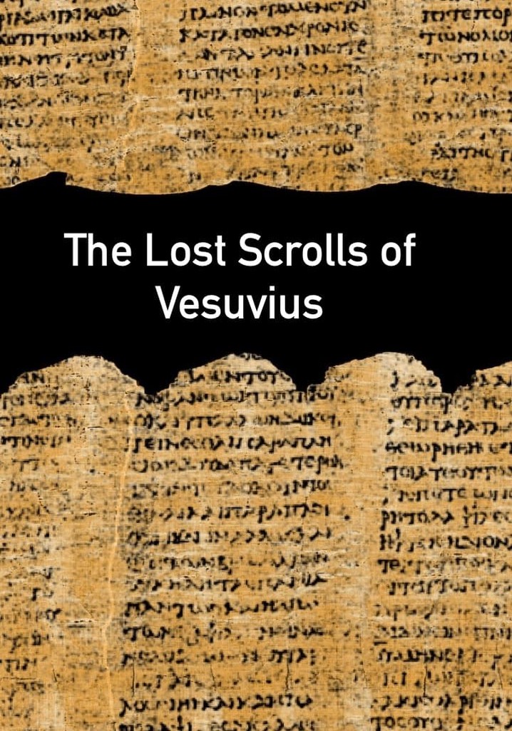 The Lost Scrolls of Vesuvius