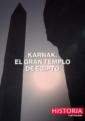 Karnak, el gran templo de Egipto