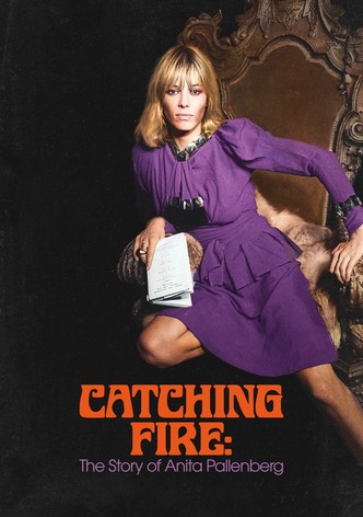 Catching Fire: The Story of Anita Pallenberg