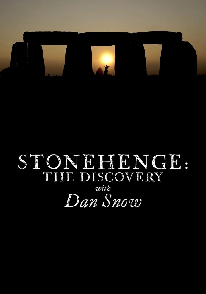 Stonehenge: The Discovery with Dan Snow