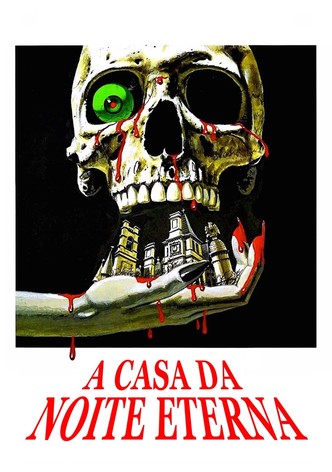 A Casa da Noite Eterna