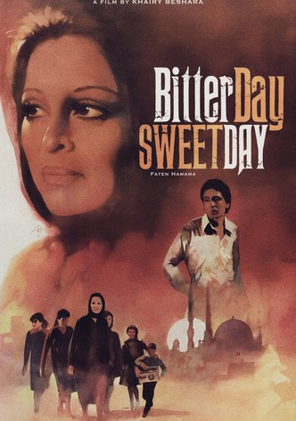 Bitter Day, Sweet Day