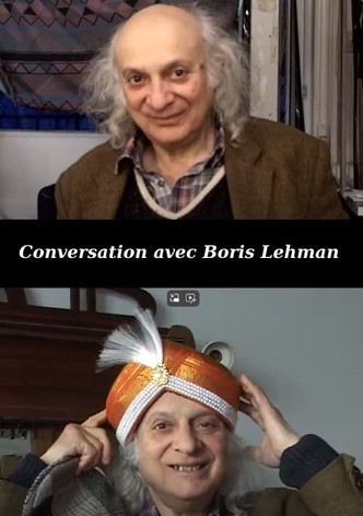 Conversation avec Boris Lehman