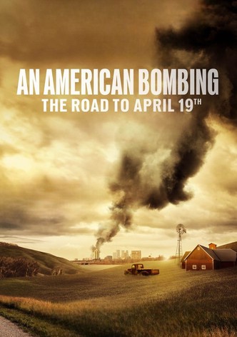 An American Bombing: The Road to April 19th