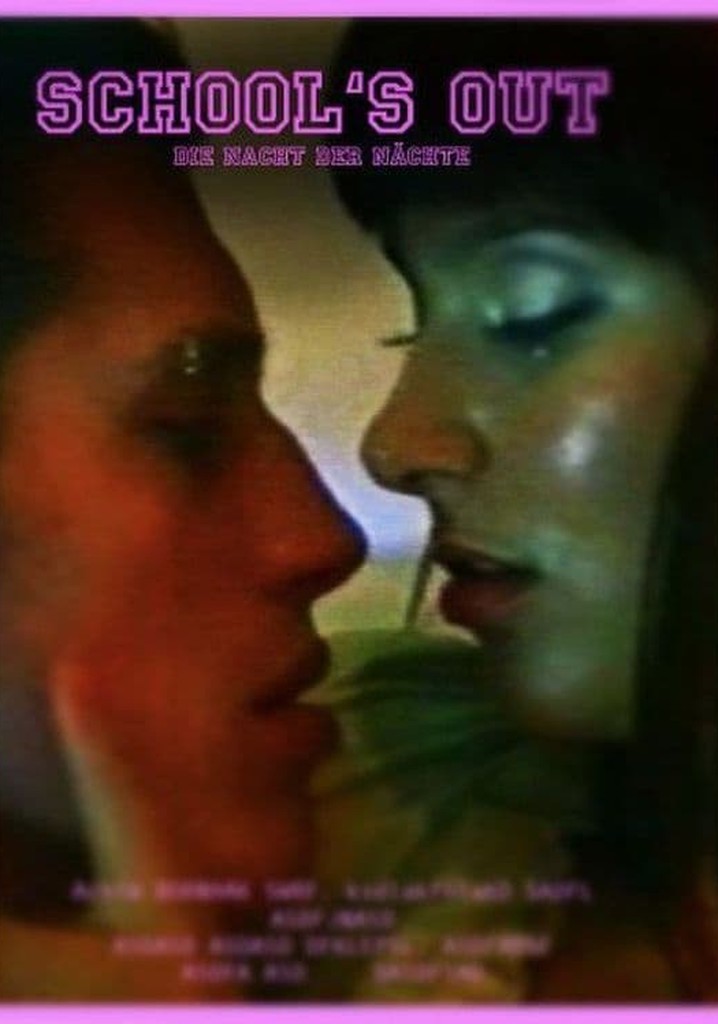 Die Nacht der Nächte - School's out
