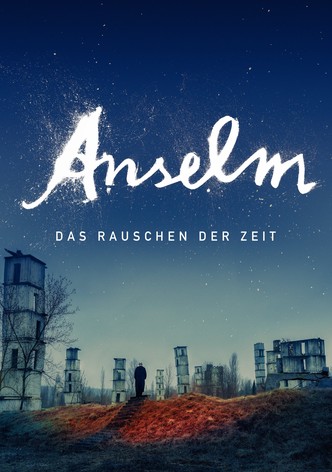 Anselm – Das Rauschen der Zeit