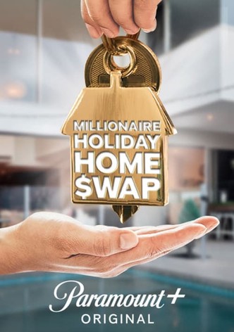 Millionaire Holiday Home Swap