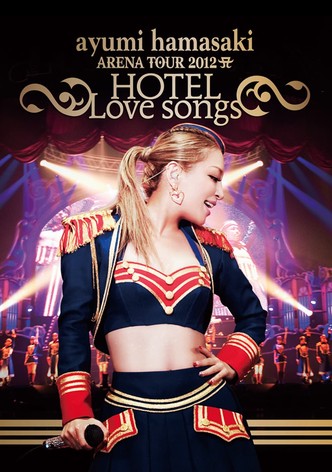 ayumi hamasaki ARENA TOUR 2012 A ～HOTEL Love songs～