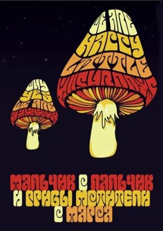Tom Thumb and the Avengers Mushrooms from Mars