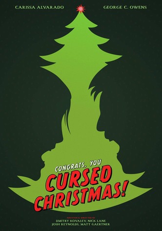 Congrats, You Cursed Christmas!