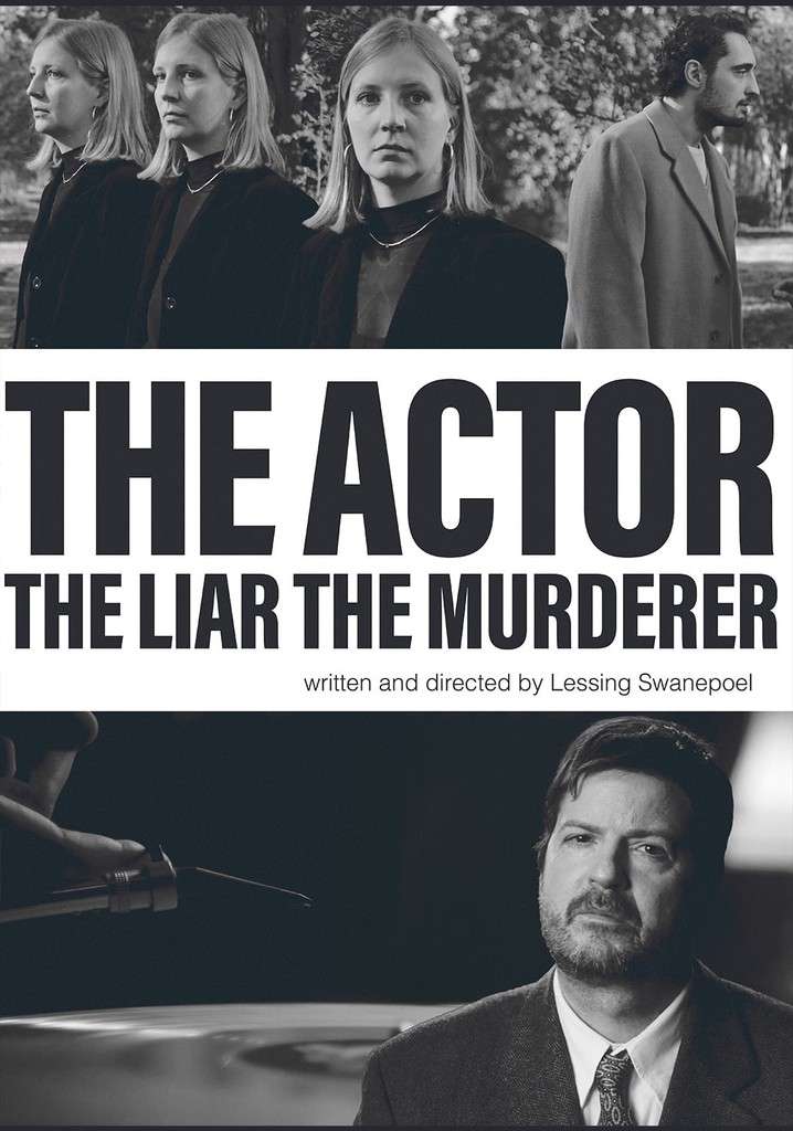 The Actor The Liar The Murderer
