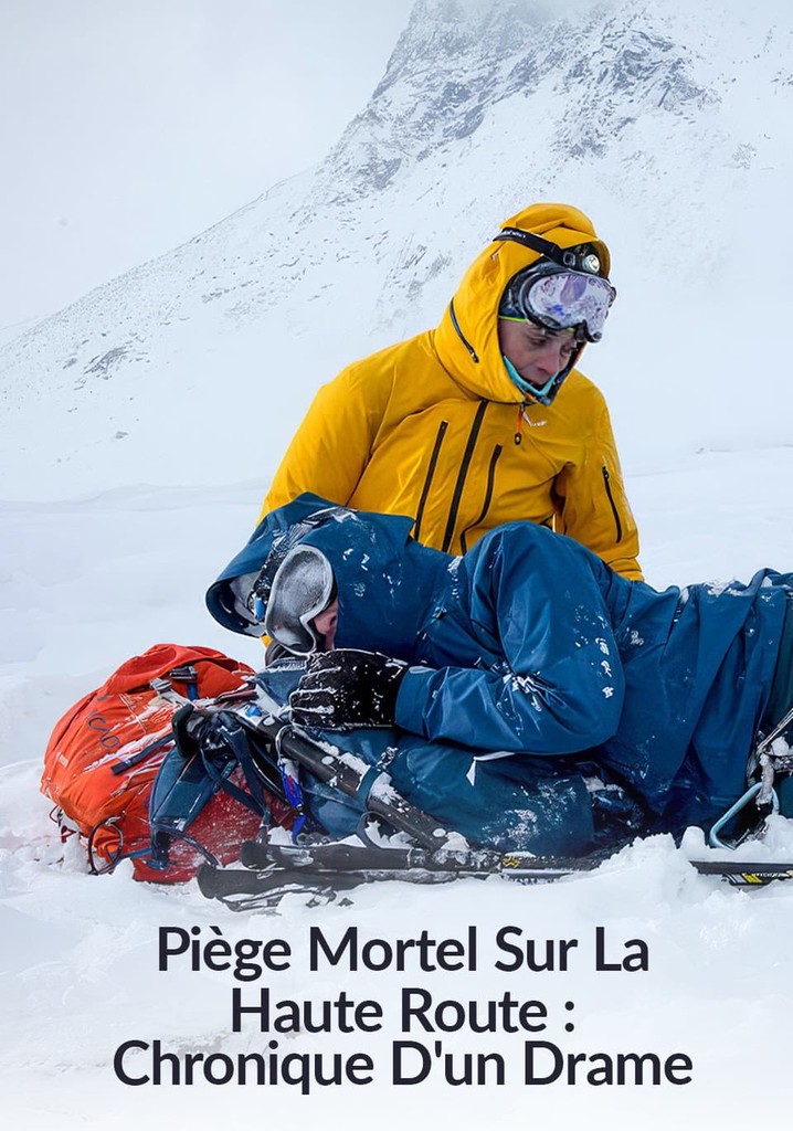 Mortelle tempête dans les Alpes : Drame sur la Haute Route
