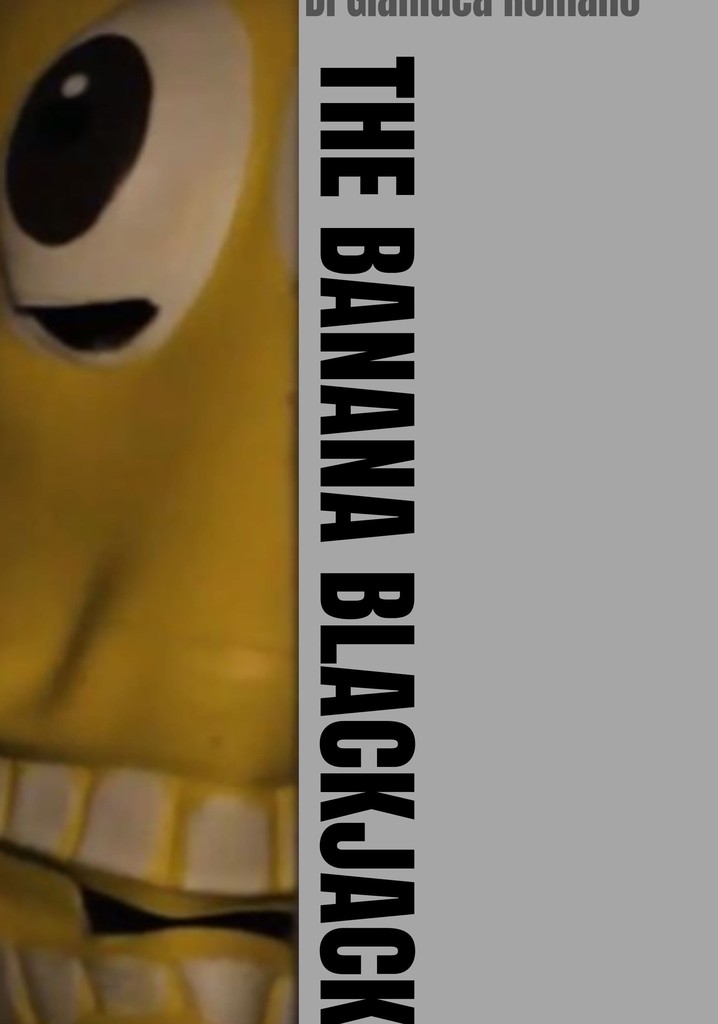 THE BANANA BLACKJACK