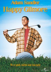 Happy Gilmore - Ein Champ zum Verlieben