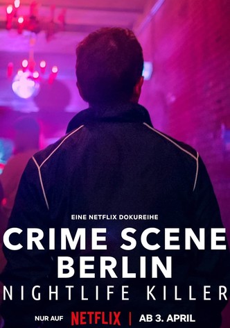Crime Scene Berlin: Nightlife Killer