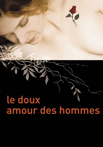 Le doux amour des hommes