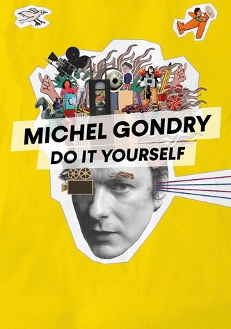 Michel Gondry: Do it Yourself