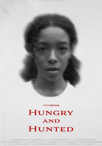 Hungry and Hunted