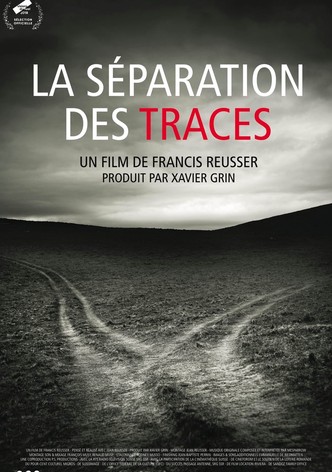 La séparation des traces