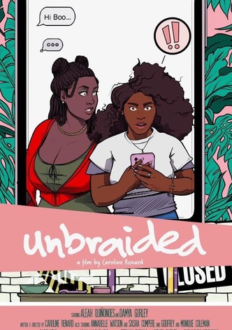 Unbraided