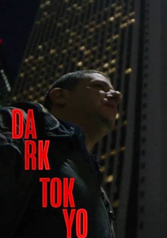 Dark Tokyo