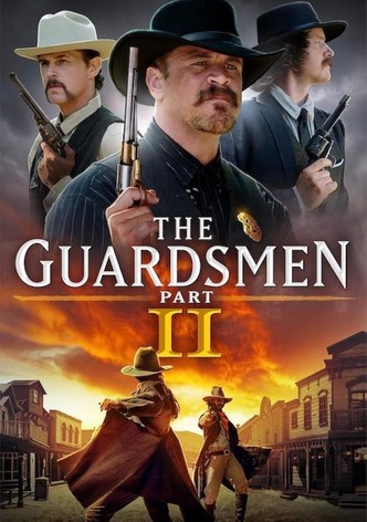 The Guardsmen: Part 2