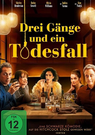 Drei Gänge und Ein Todesfall
