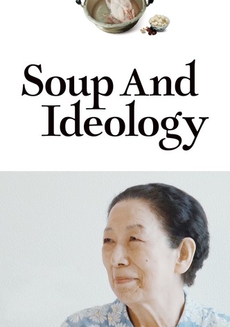 Soup and Ideology