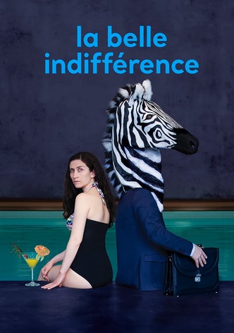 La belle indifference