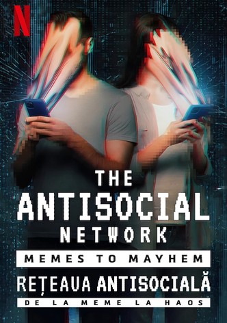 Rețeaua antisocială: De la meme la haos