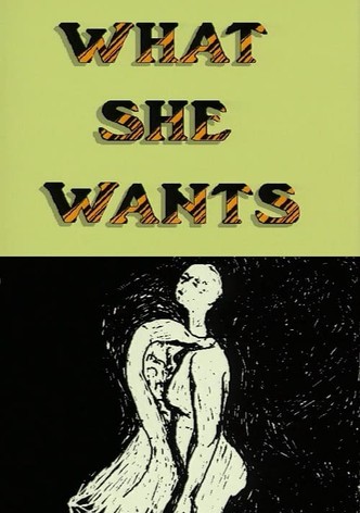 What She Wants