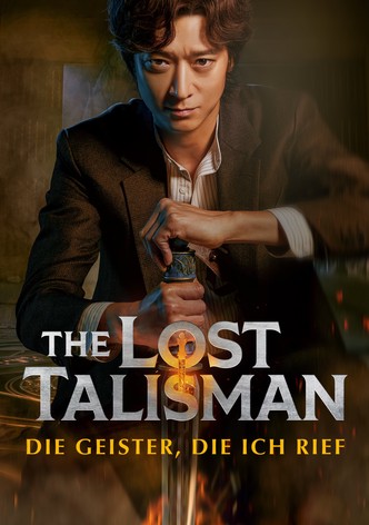 The Lost Talisman - Die Geister, die ich rief