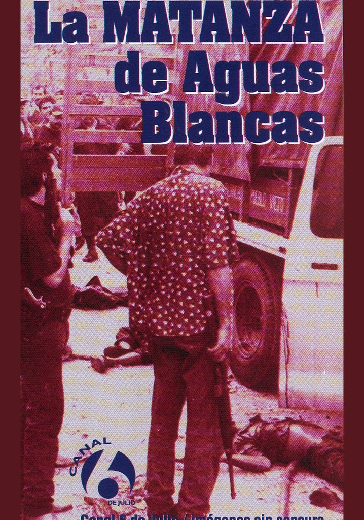 La matanza de Aguas Blancas