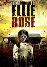 The Haunting of Ellie Rose