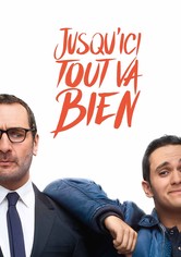 Jusqu'ici tout va bien