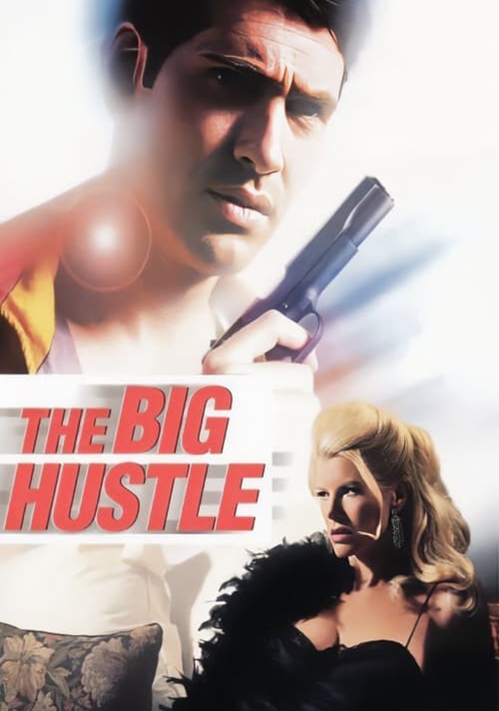 The Big Hustle