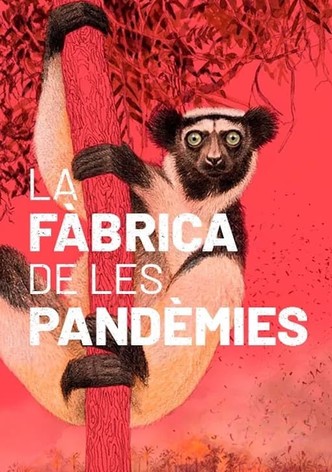 La fabrique des pandémies