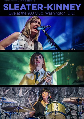 Sleater-Kinney Live in DC