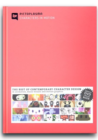 Pictoplasma: Characters in Motion, Vol. 1