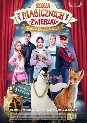 Szkoła magicznych zwierząt. Tajemnica szkolnego podwórka