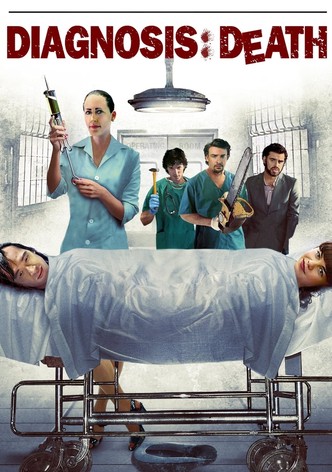 Diagnosis: Death