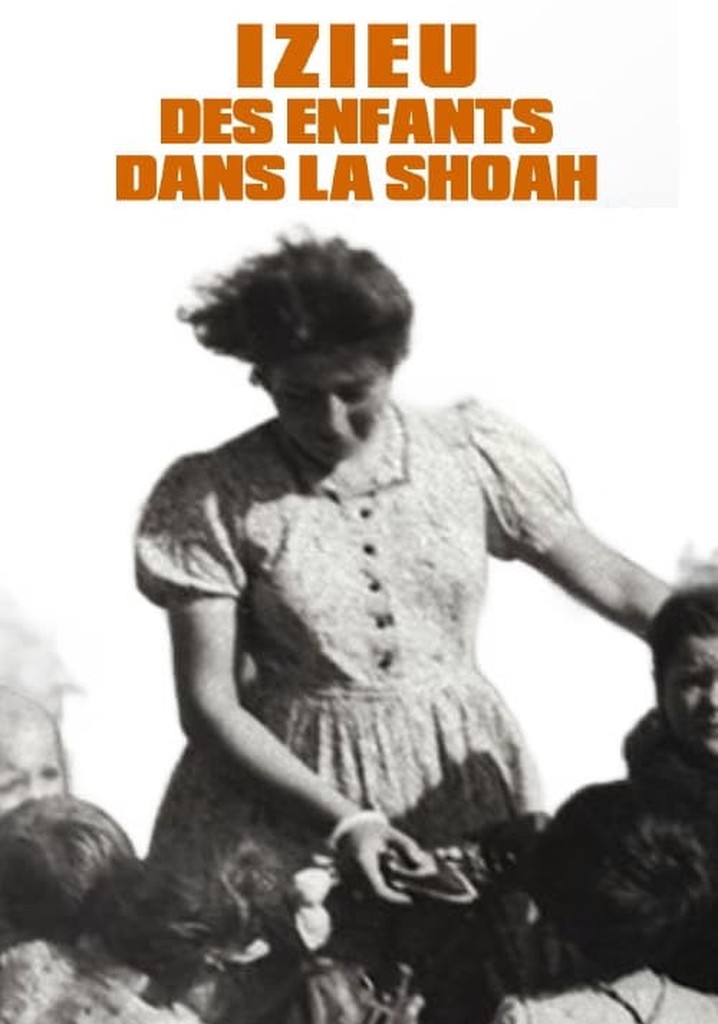 Izieu, des enfants dans la Shoah